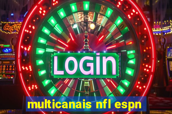 multicanais nfl espn